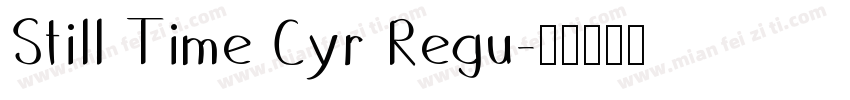 Still Time Cyr Regu字体转换